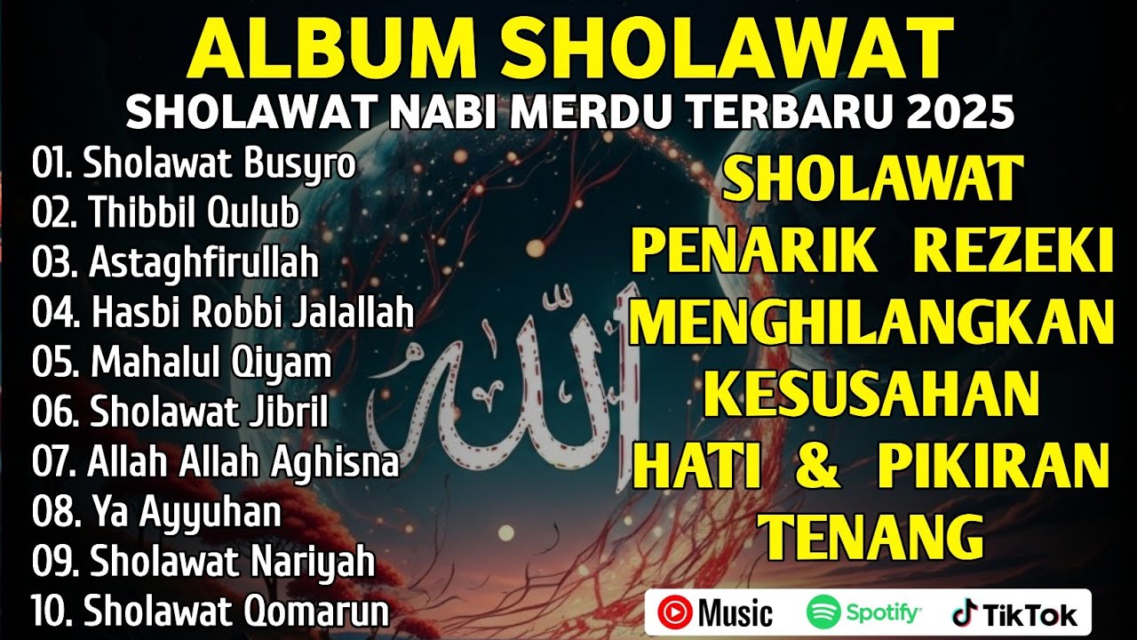 SHOLAWAT JIBRIL PEMBUKA PINTU REZEKI Sholawat Busyro SHOLAWAT NABI MERDU TERBARU 2025