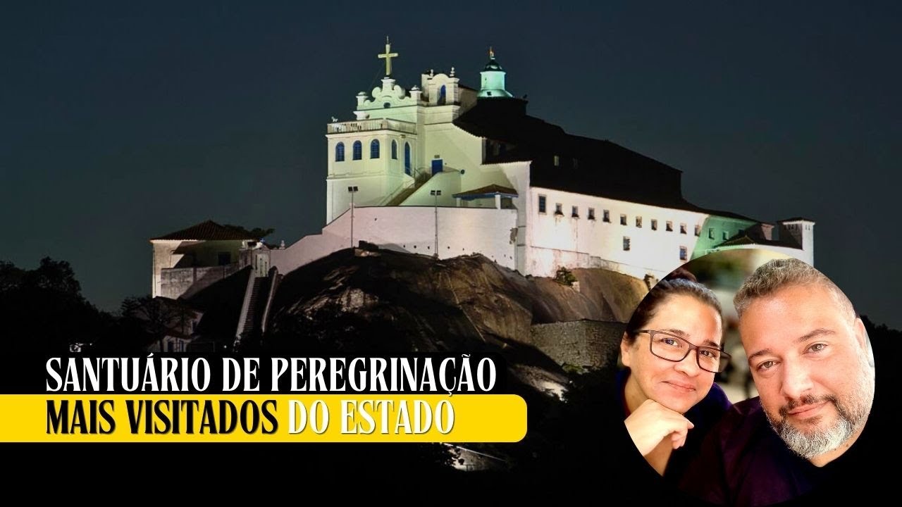 Convento da Penha em Vila Velha Espirito Santo 🟢 CIDADES DO ESPÍRITO SANTO