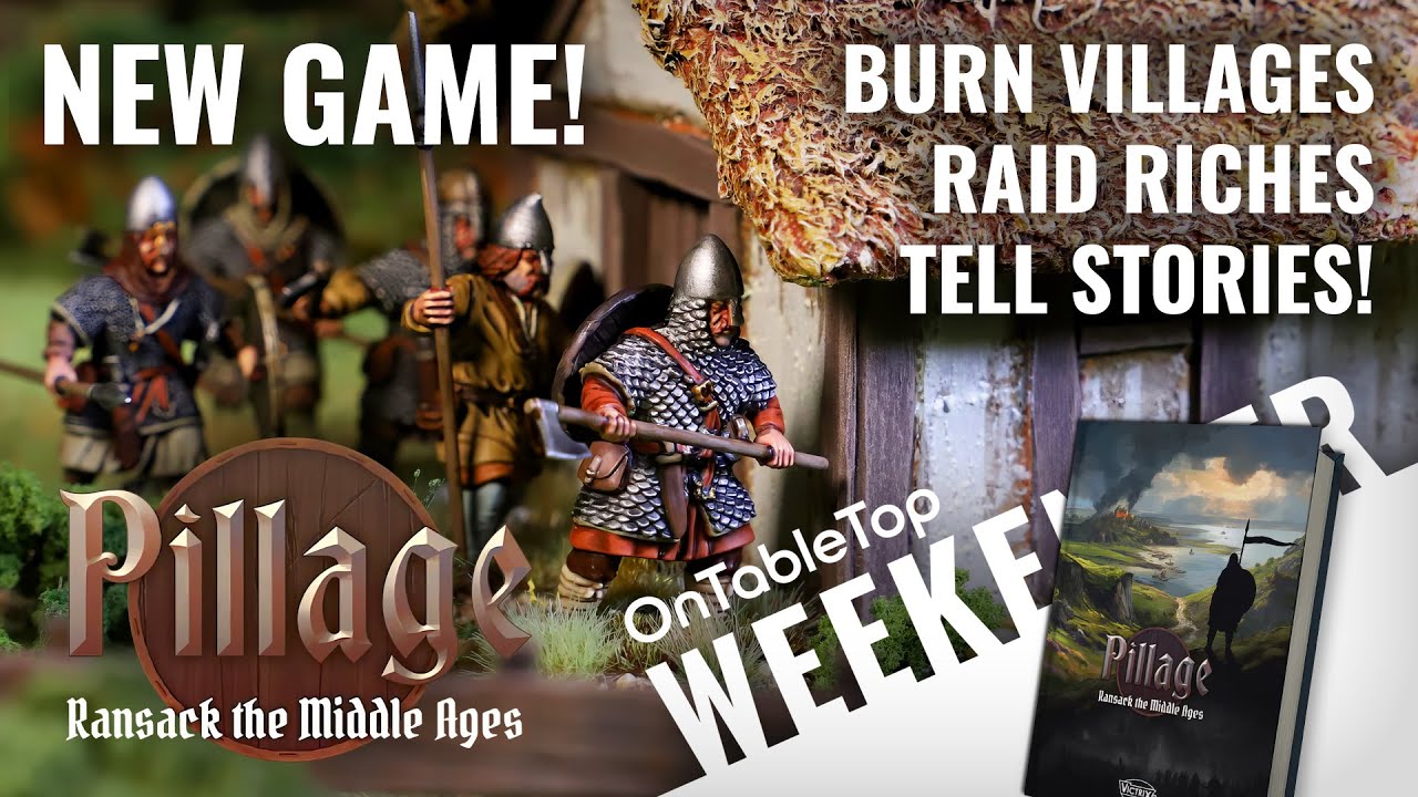 Skirmish, Story, and Steel – Pillage Arrives with New Minis You’ll Want to Paint! #OTTweekender