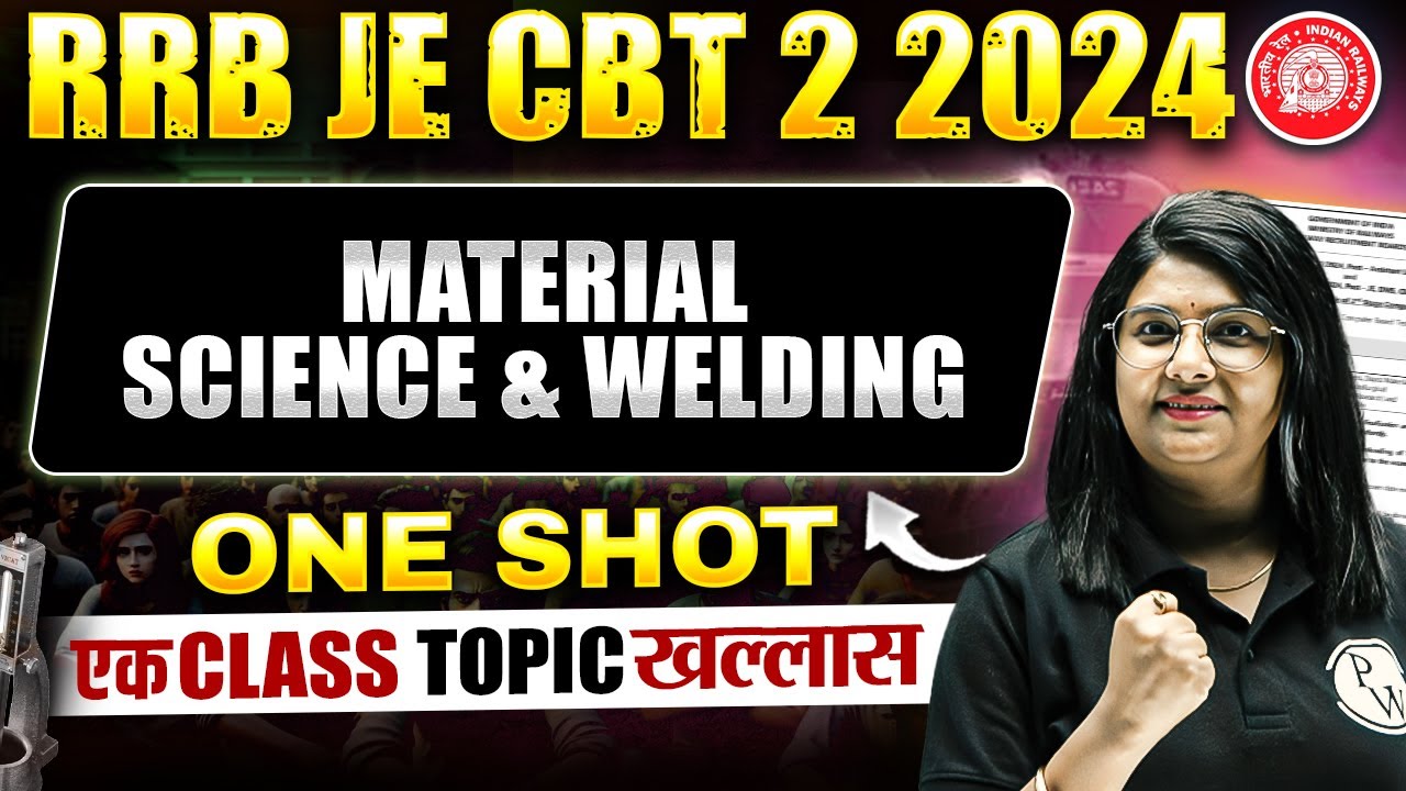 Material Science & Welding in ONE SHOT | RRB JE Mechanical Classes | Material Science RRB JE