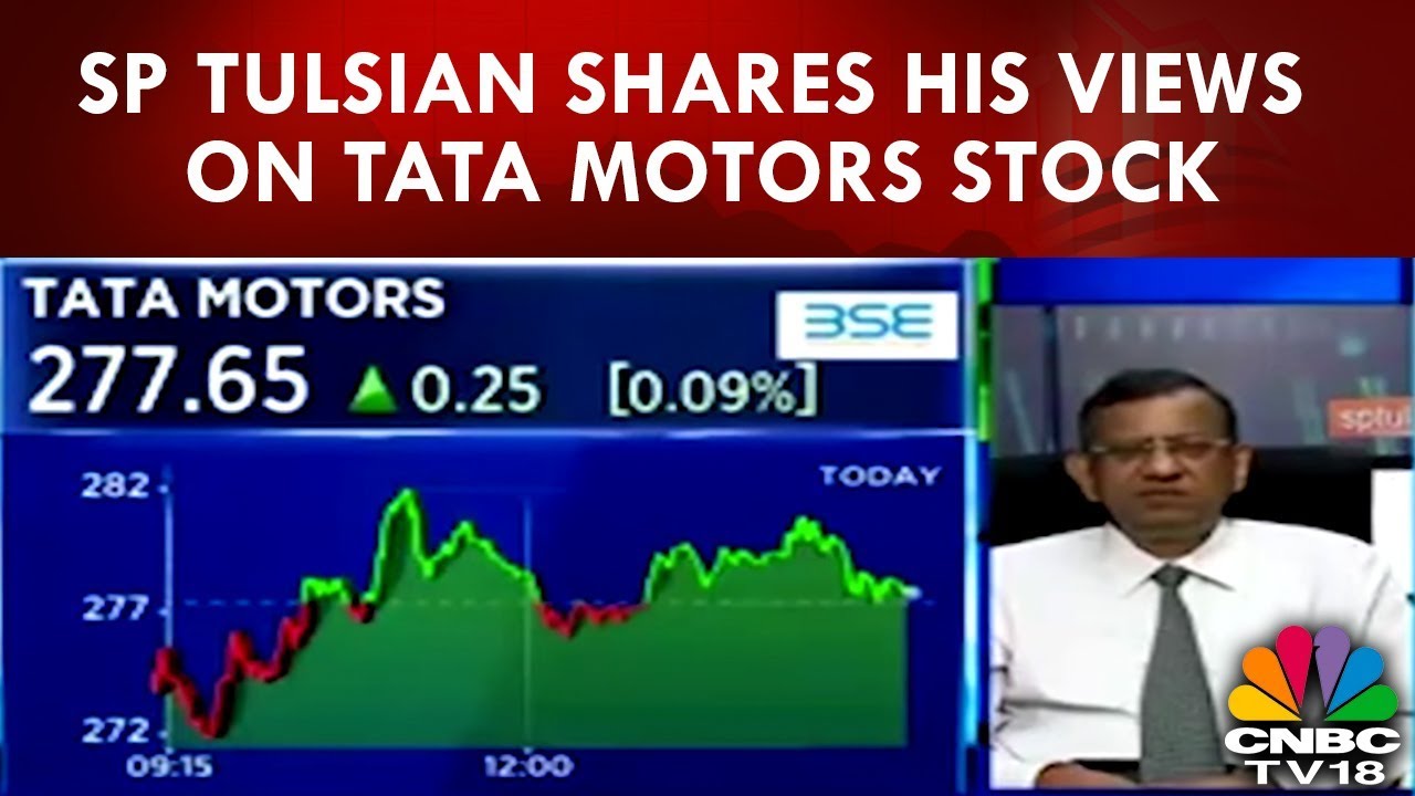 SP Tulsian Shares His Views On Tata Motors Stock | CNBC TV18
