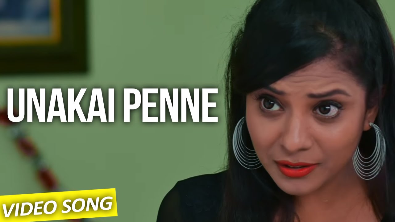 Unakai Penne - Nee Enna Maayam Seidhai | Official Video Song | David Bharath Kumar