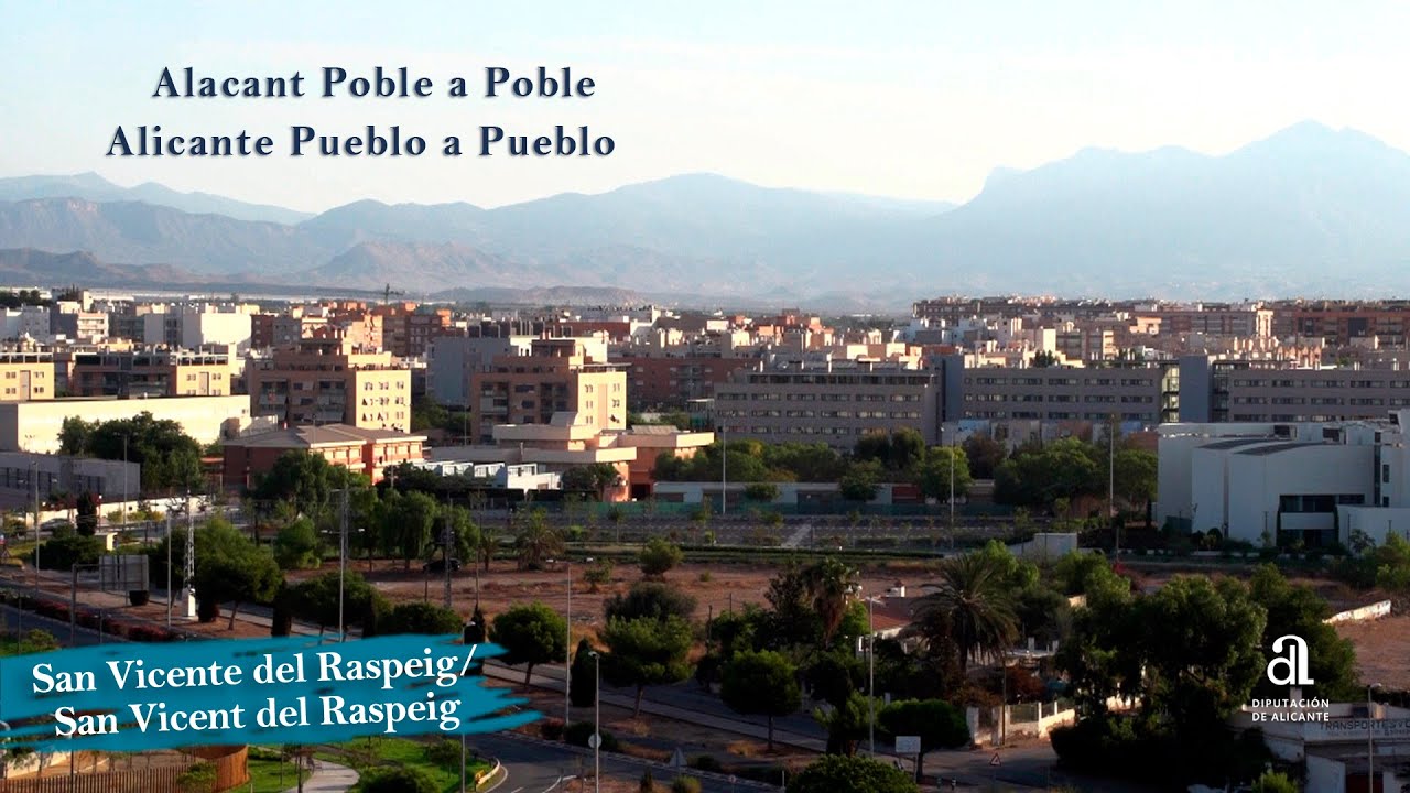 SANT VICENT DEL RASPEIG. Alicante pueblo a pueblo