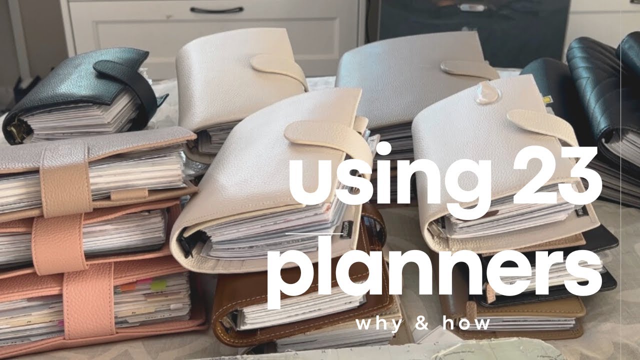 WHY + HOW I'M USING 23 PLANNERS