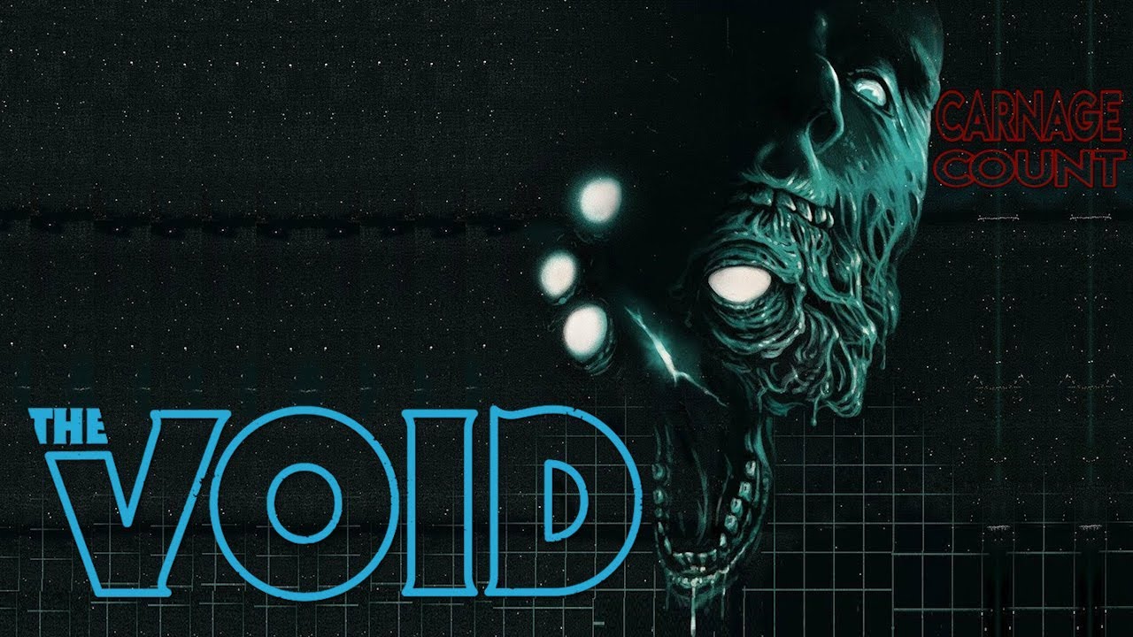 The Void (2016) Carnage Count