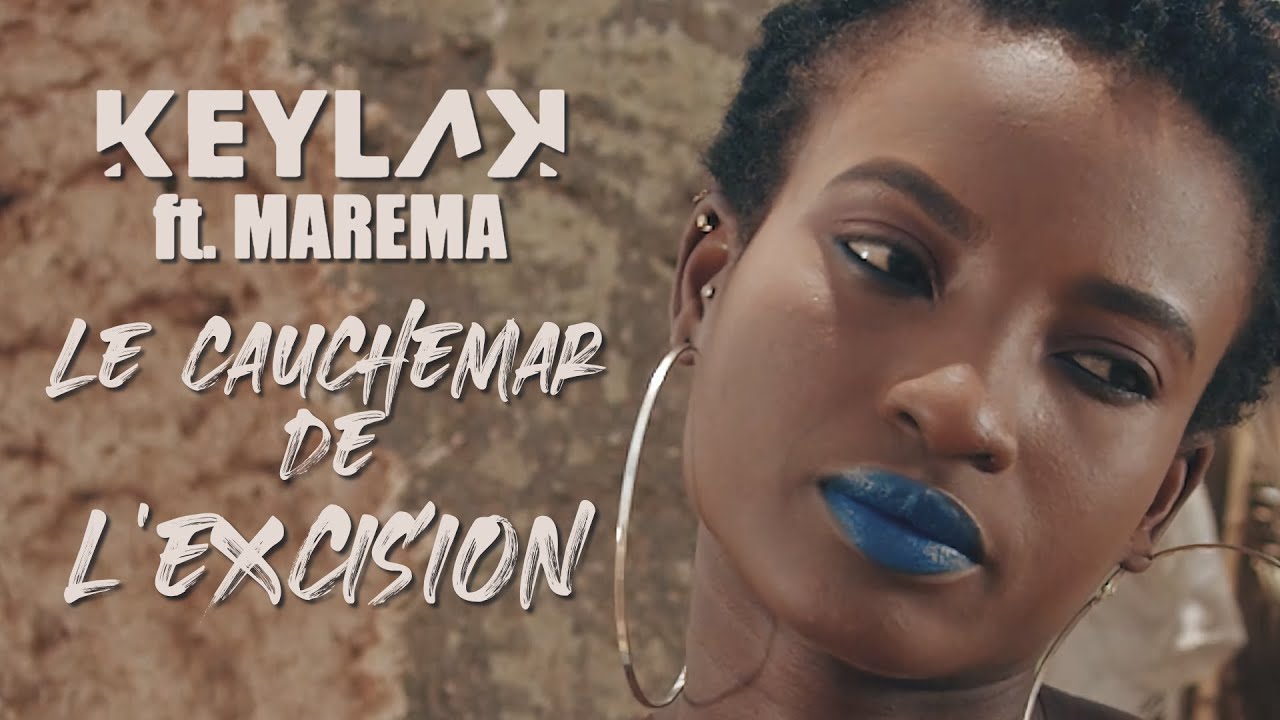 Keyla K - Le Cauchemar de l'Excision feat Marema (Clip Officiel)