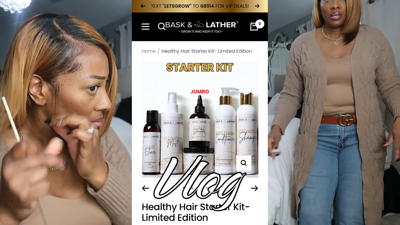 VLOG: GET READY WITH ME FOR WORK | BASK & LATHER HAIR CARE PRODUCTS & HOW IT HAD MY HAIR LAID...