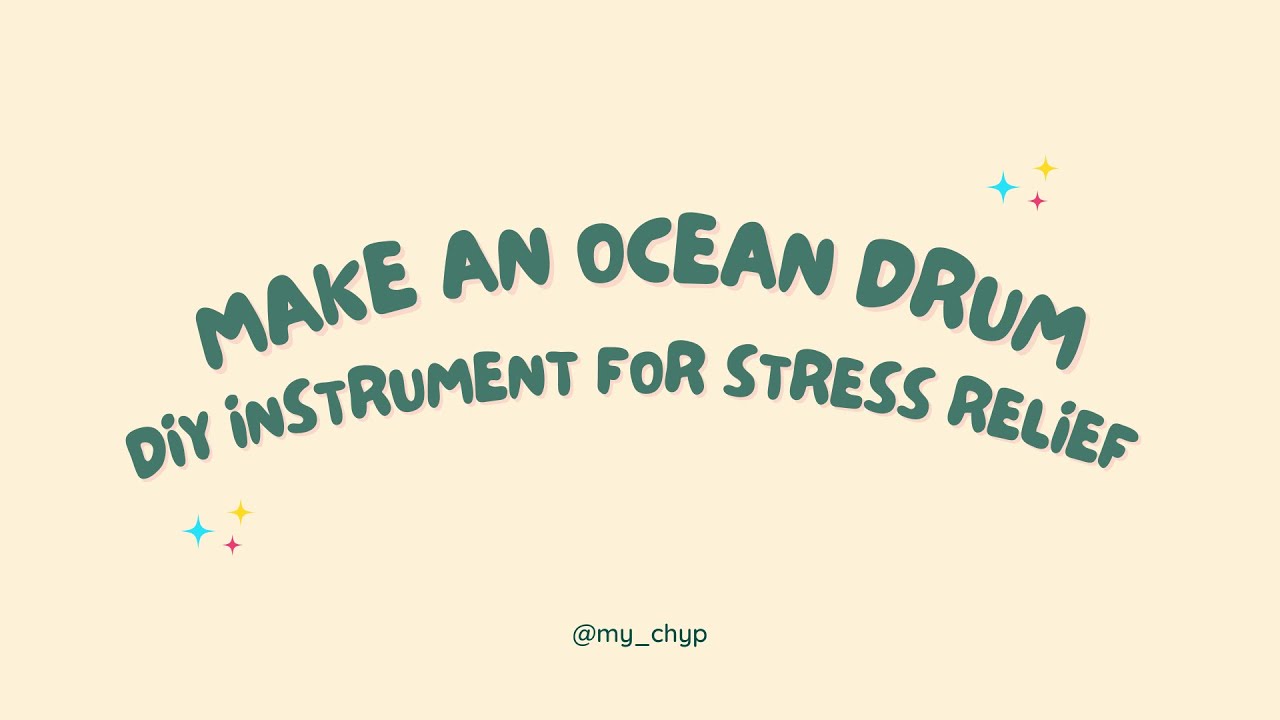 DIY Ocean Drum for Relaxation | Calming Sound Tool with Dr. Sara Ptasnik