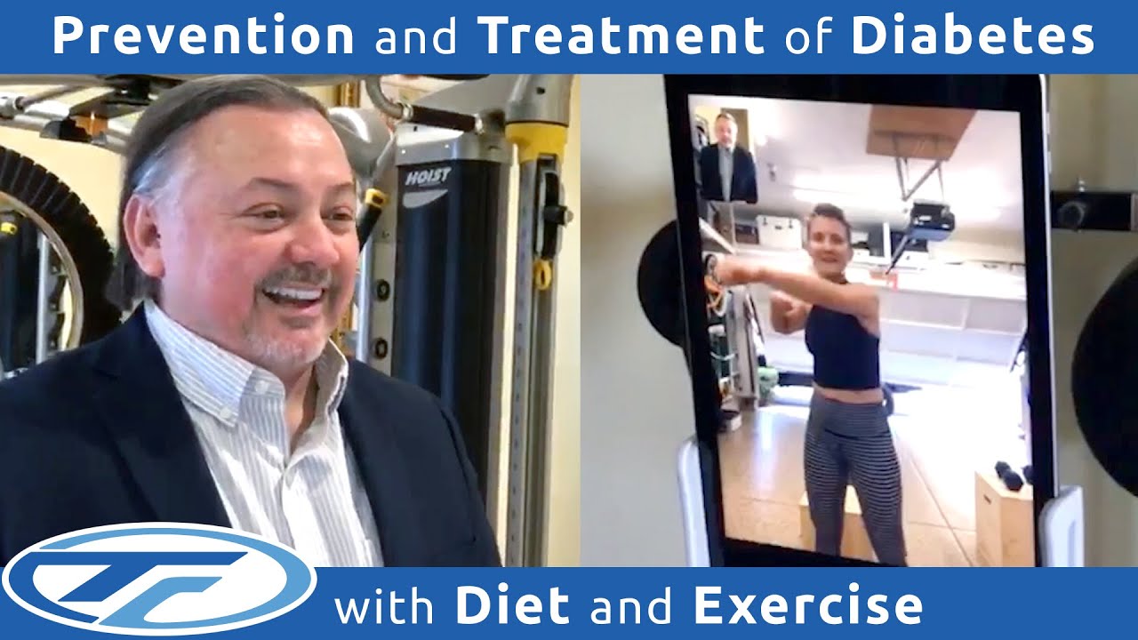 Diabetes: Prevention & Treatment with Diet & Exercise