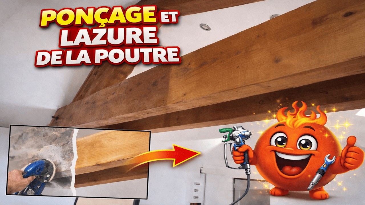 Ponçage et Lazure de la poutre