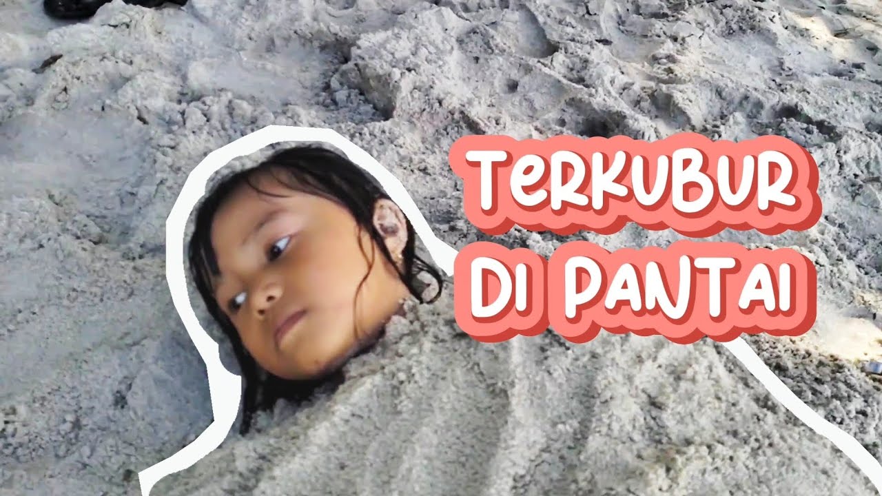 Azizah Terkubur Di Pantai || Liburan Kepantai