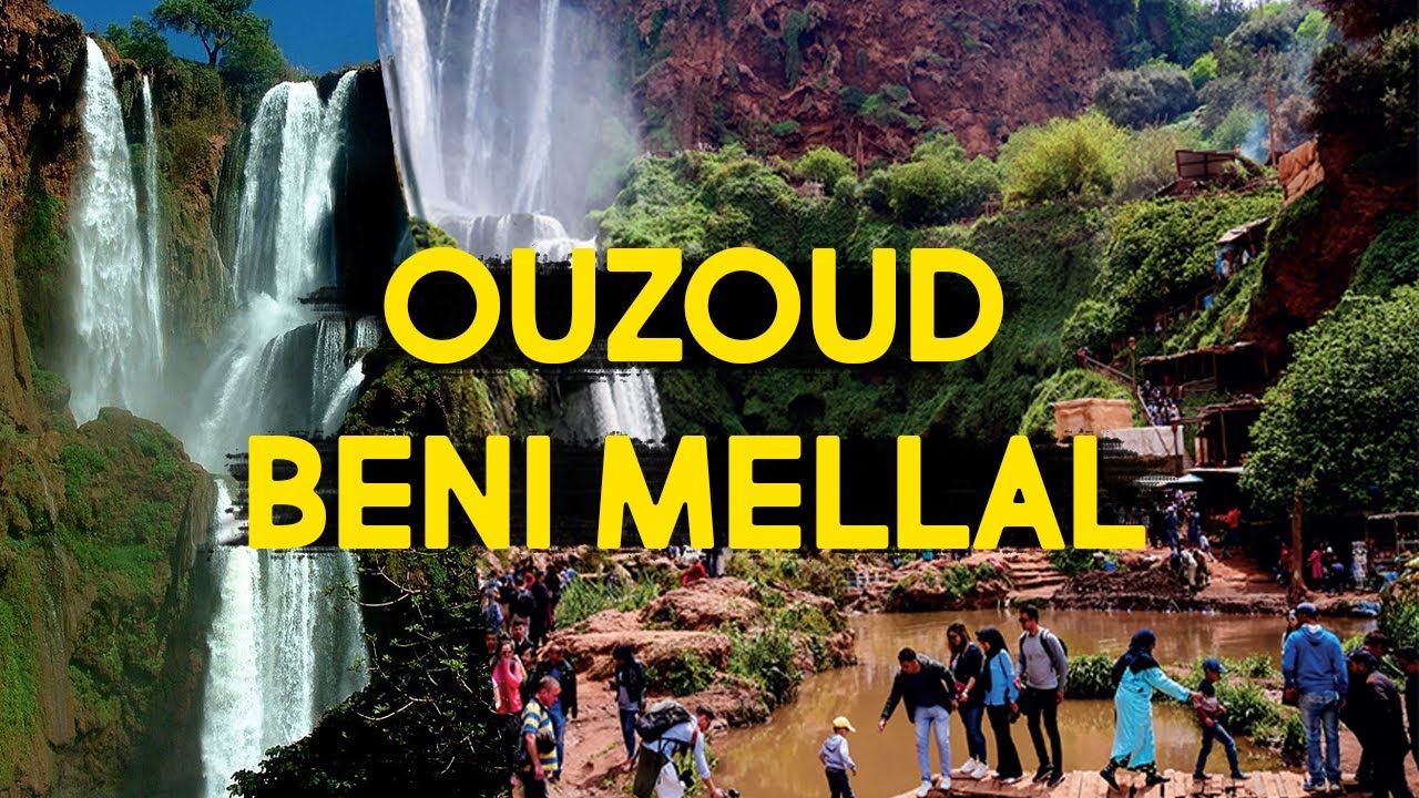 OUZOUD - Beni MellaL