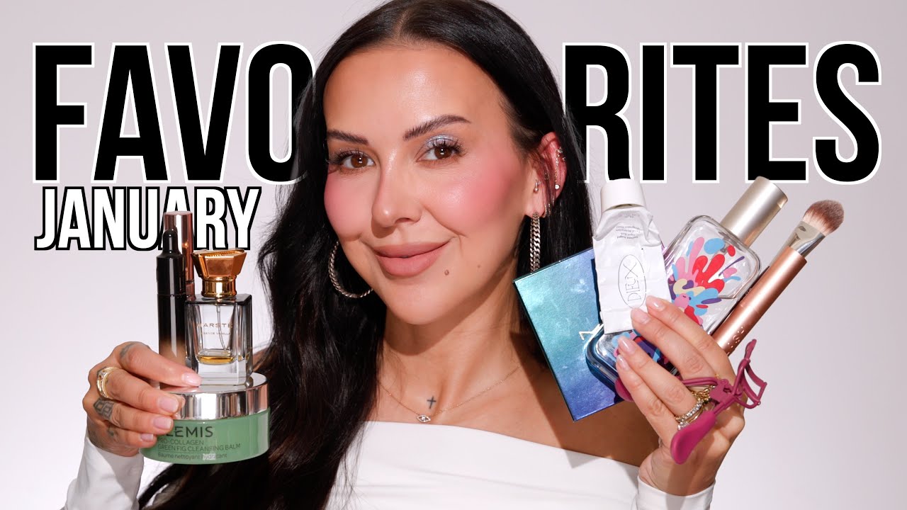 JANUARY FAVORITES!!!