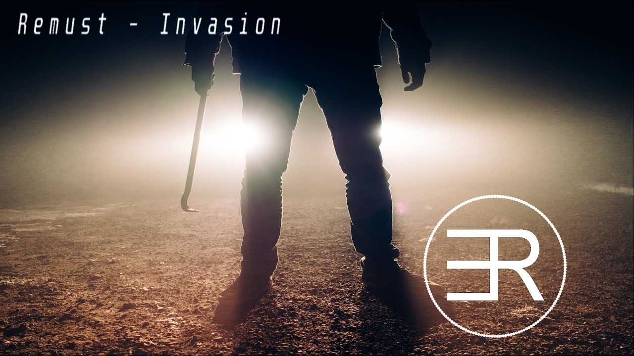 [Hybrid Trap] Remust - Invasion