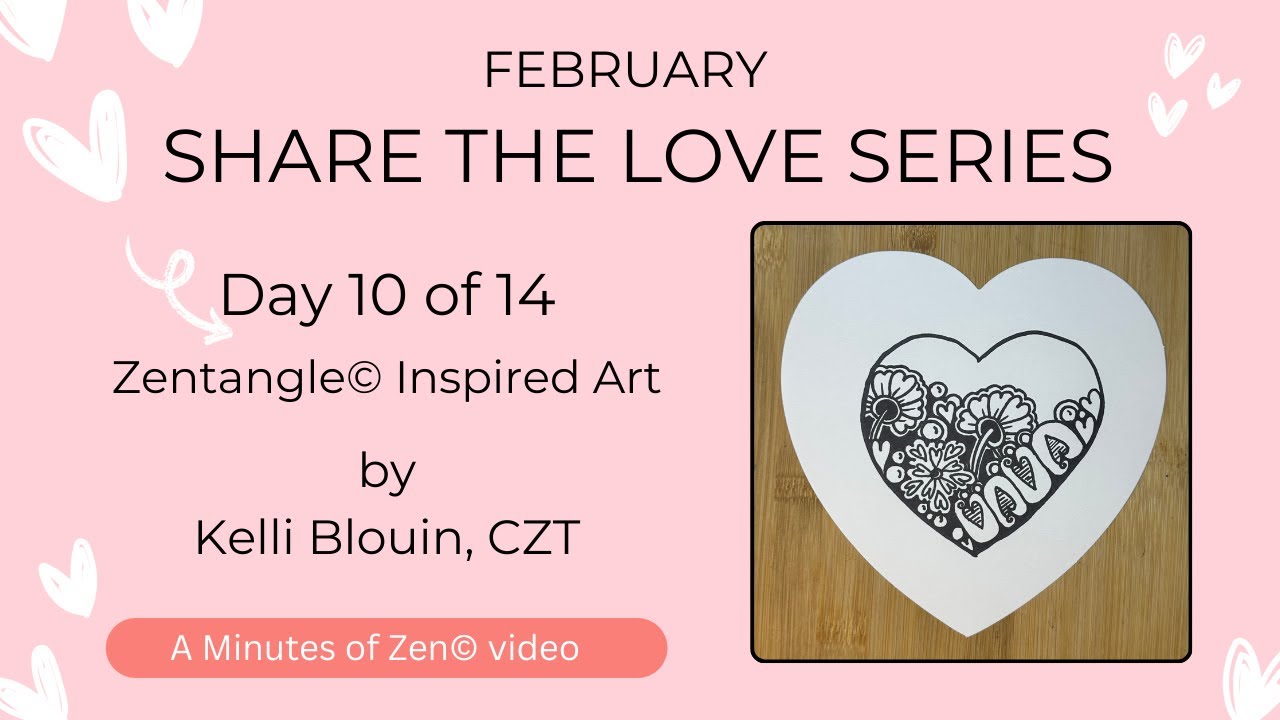 Beginner Zentangle© - Share the Love - Day 10 - Veruca