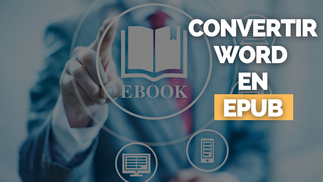 Convertir un Fichier Word (.doc) en Epub [GRATUIT & SANS INSTALLATION & SECURISE]