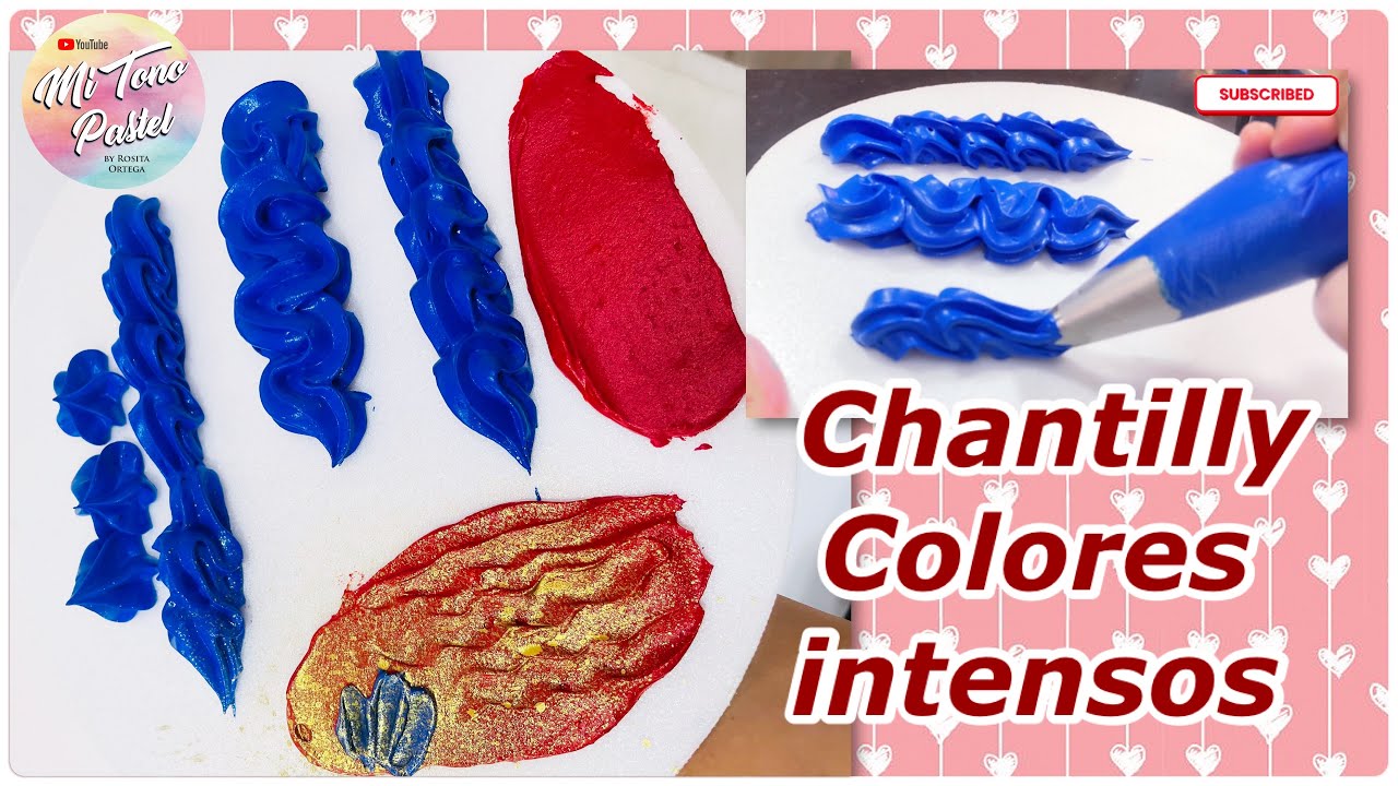 Chantilly Colores intensos