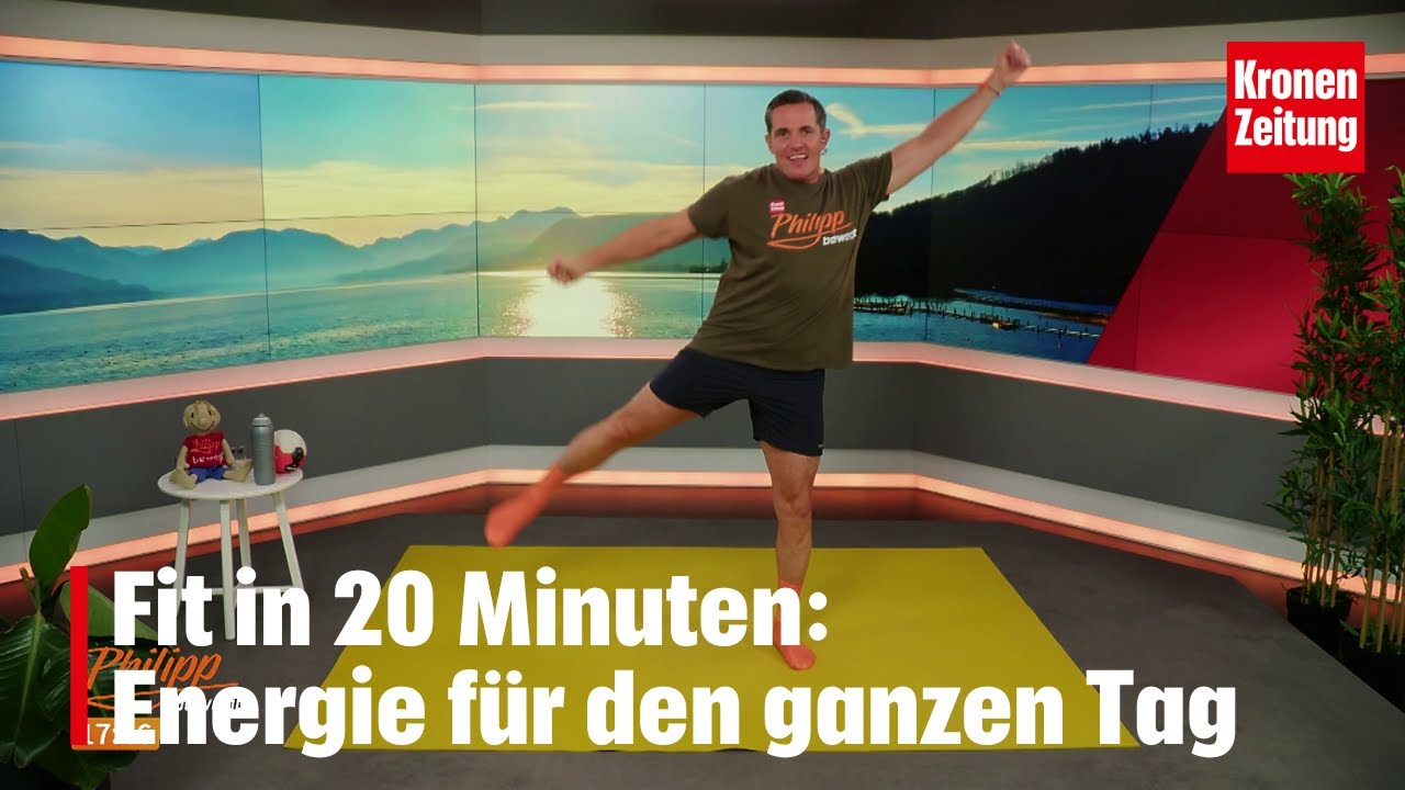 Philipp bewegt am Freitag, 18.7.: Energie für den ganzen Tag