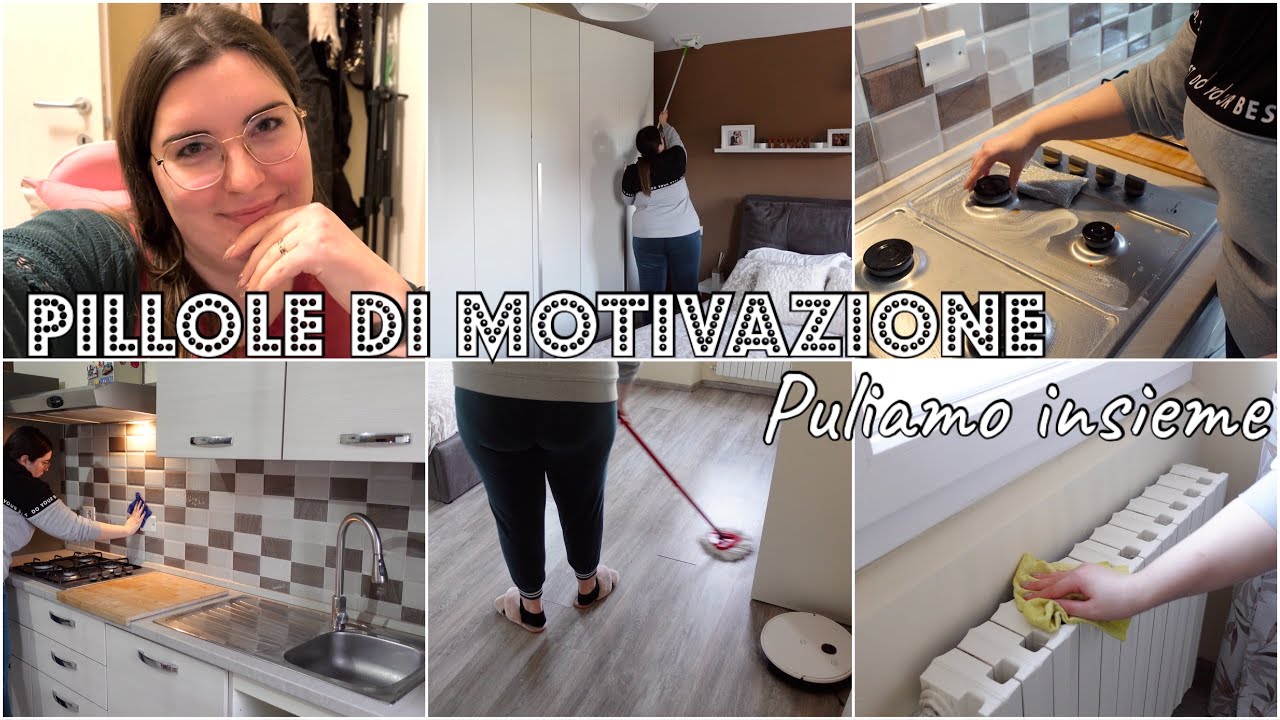PILLOLE DI MOTIVAZIONE | PULIAMO CAMERA E CUCINA
