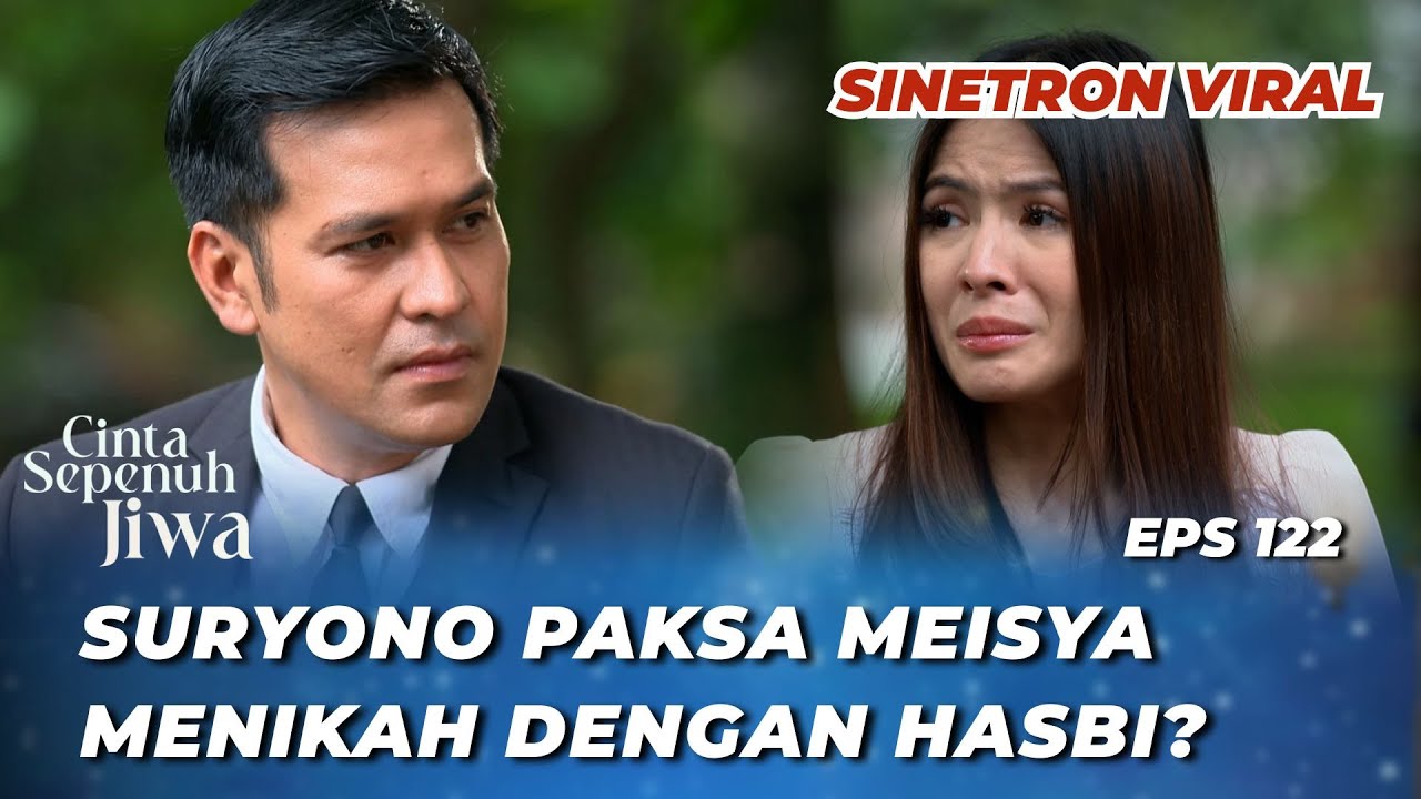 CINTA SEPENUH JIWA EPS 122: APA RICO SEMBUNYIKAN KEBERADAAN HASBI⁉️ - Cut Syifa, Kenny Austin