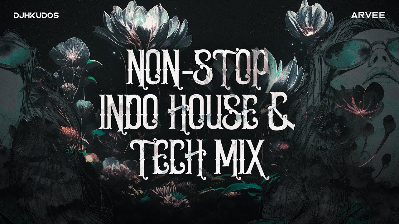 Non-Stop Indo House & Tech Party Mix | DJ H x Arvee Live in London