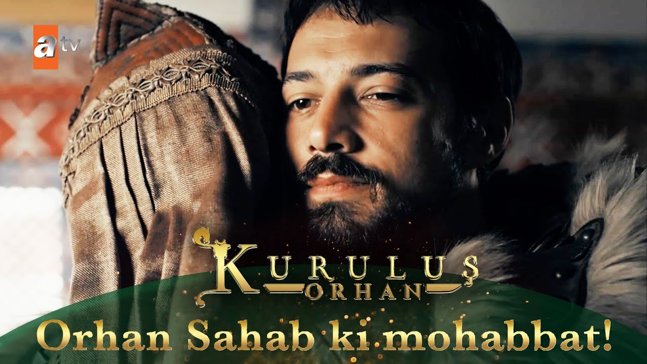 Tum aayi aur meri thakan door ho gyi, Nilufer! I Kurulus Orhan Urdu