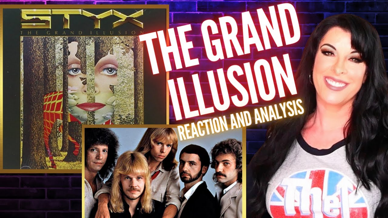 STYX The Grand Illusion Reaction and Analysis of the Lyrics of Dennis DeYoung