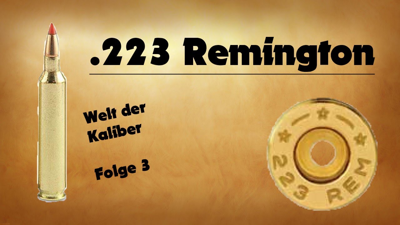 .223 Remington - Welt der Kaliber , Folge 3
