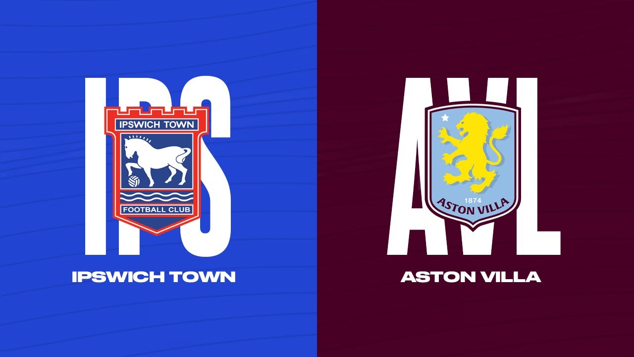 Ipswich vs Aston Villa Live Premier League Watchalong