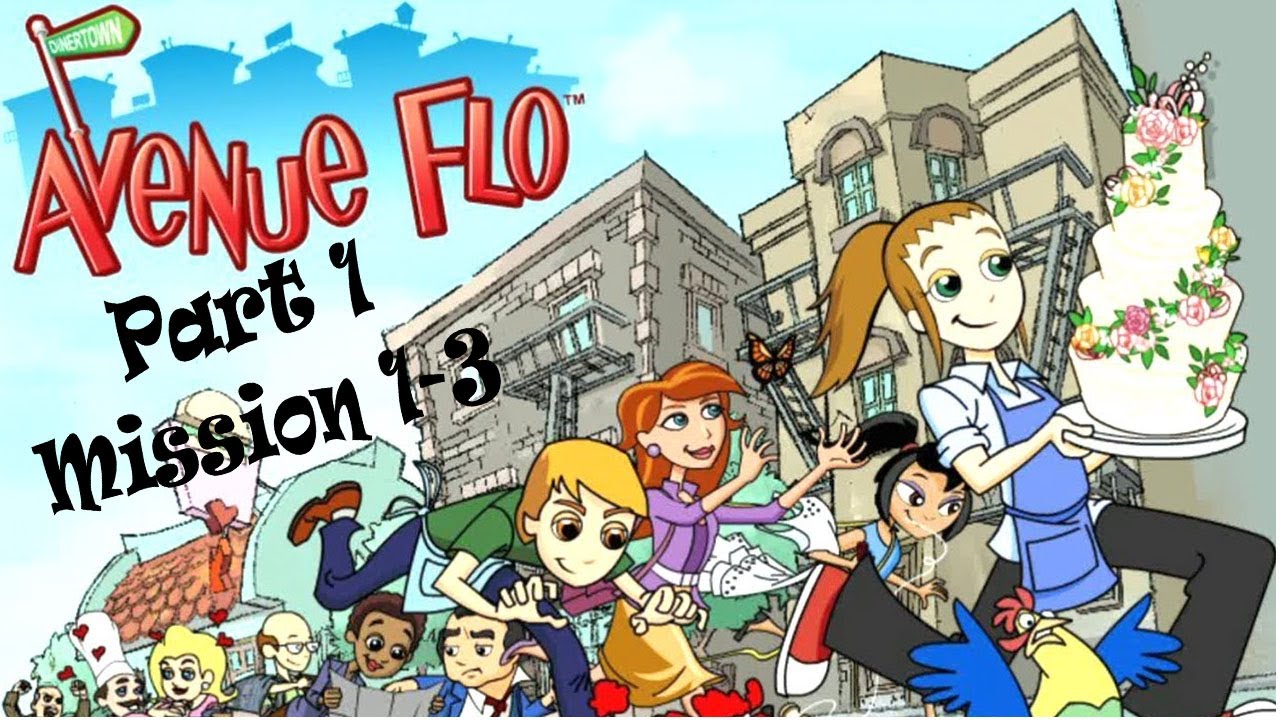 AVENUE FLO︱LONGPLAY︱PART 1 (MISSION 1-3)
