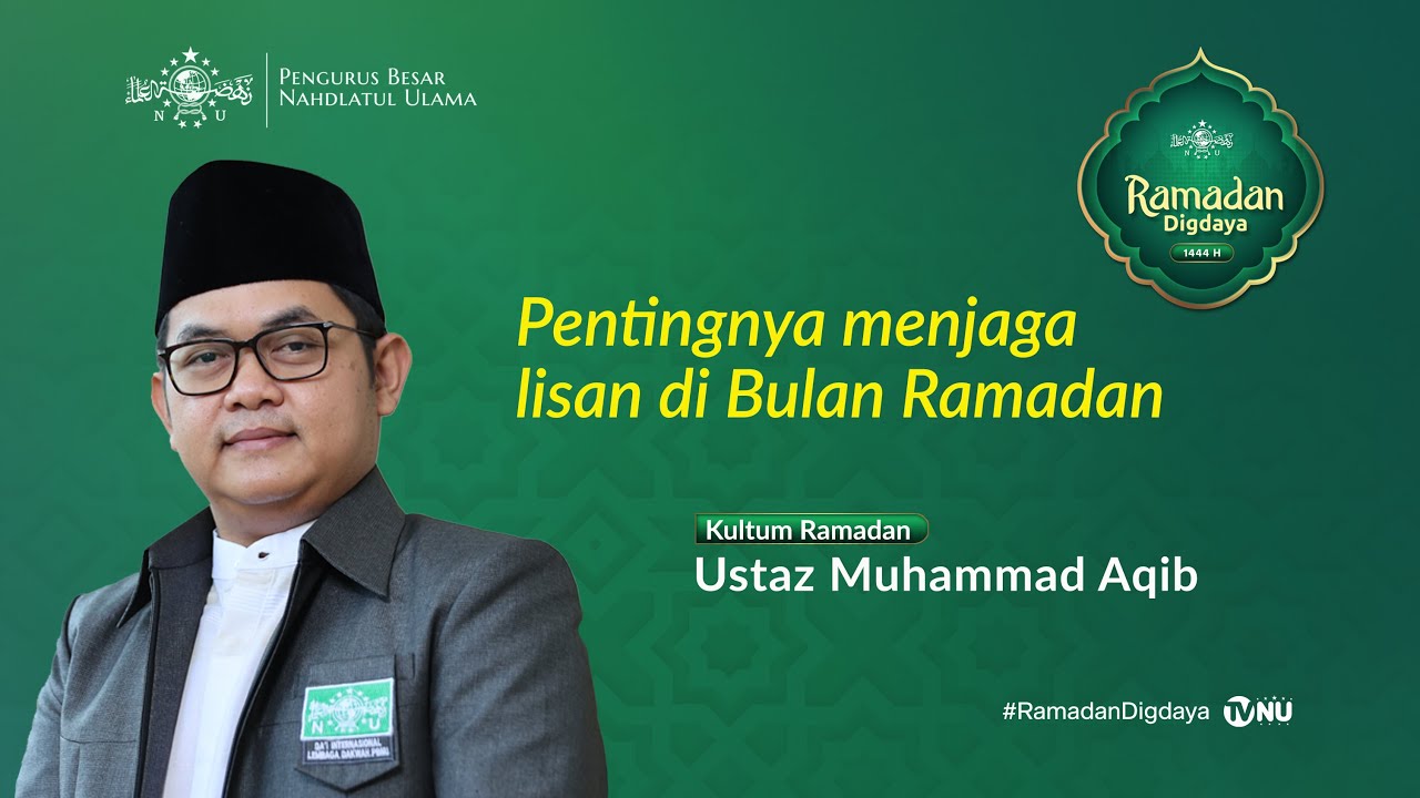 Pentingnya Menjaga Lisan di Bulan Ramadan | Ustaz Muhammad Aqib