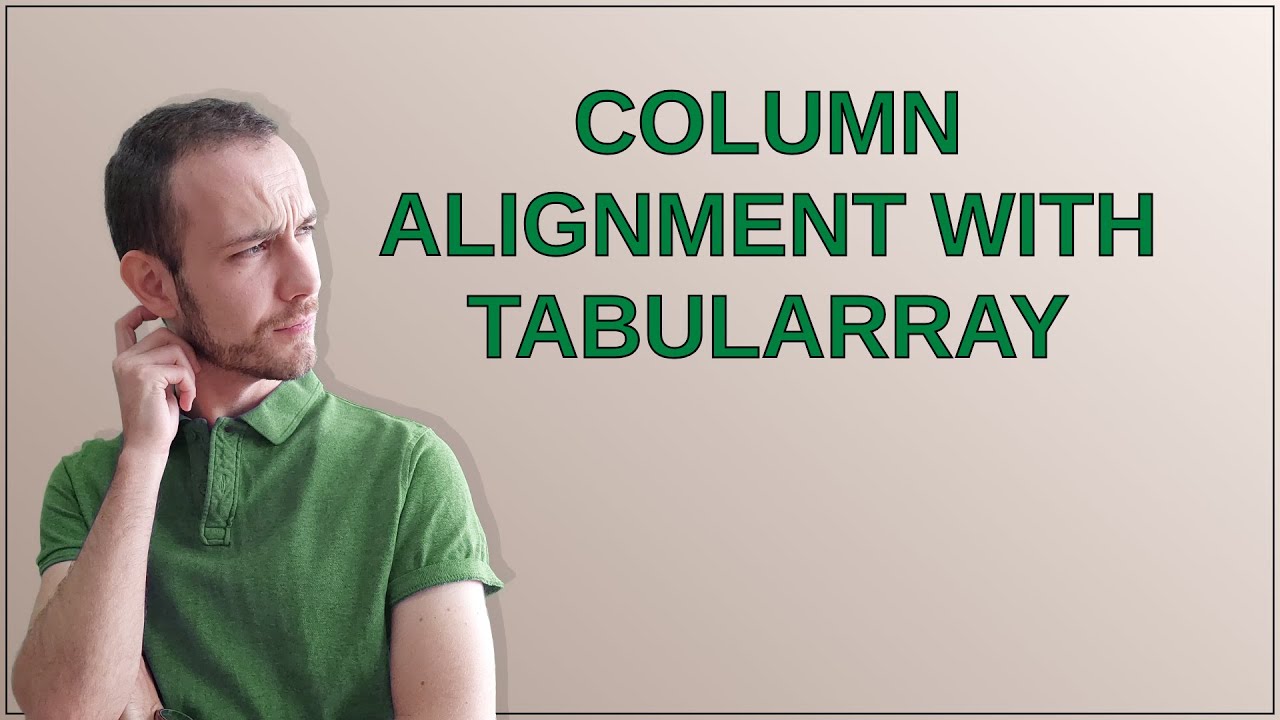 Tex: column alignment with tabularray
