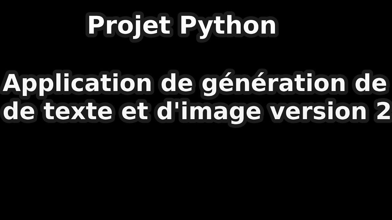 Projet Python Customtkinter : Application de génération de texte et d'image