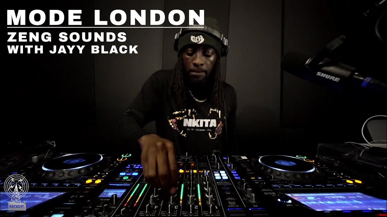 ZENG Sounds with Jayy Black | Mode London