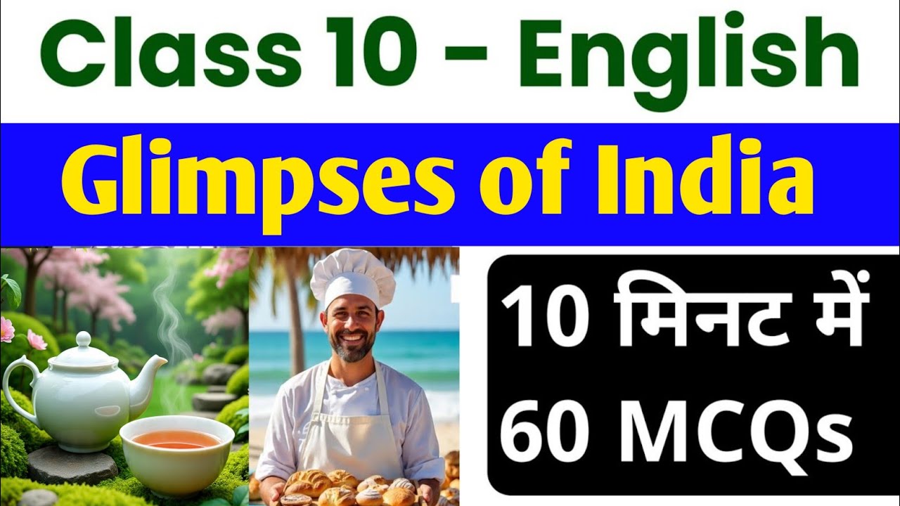 Glimpses of India || Fast 60 MCQs 10th Class NCERT || Harihar sir English wale 