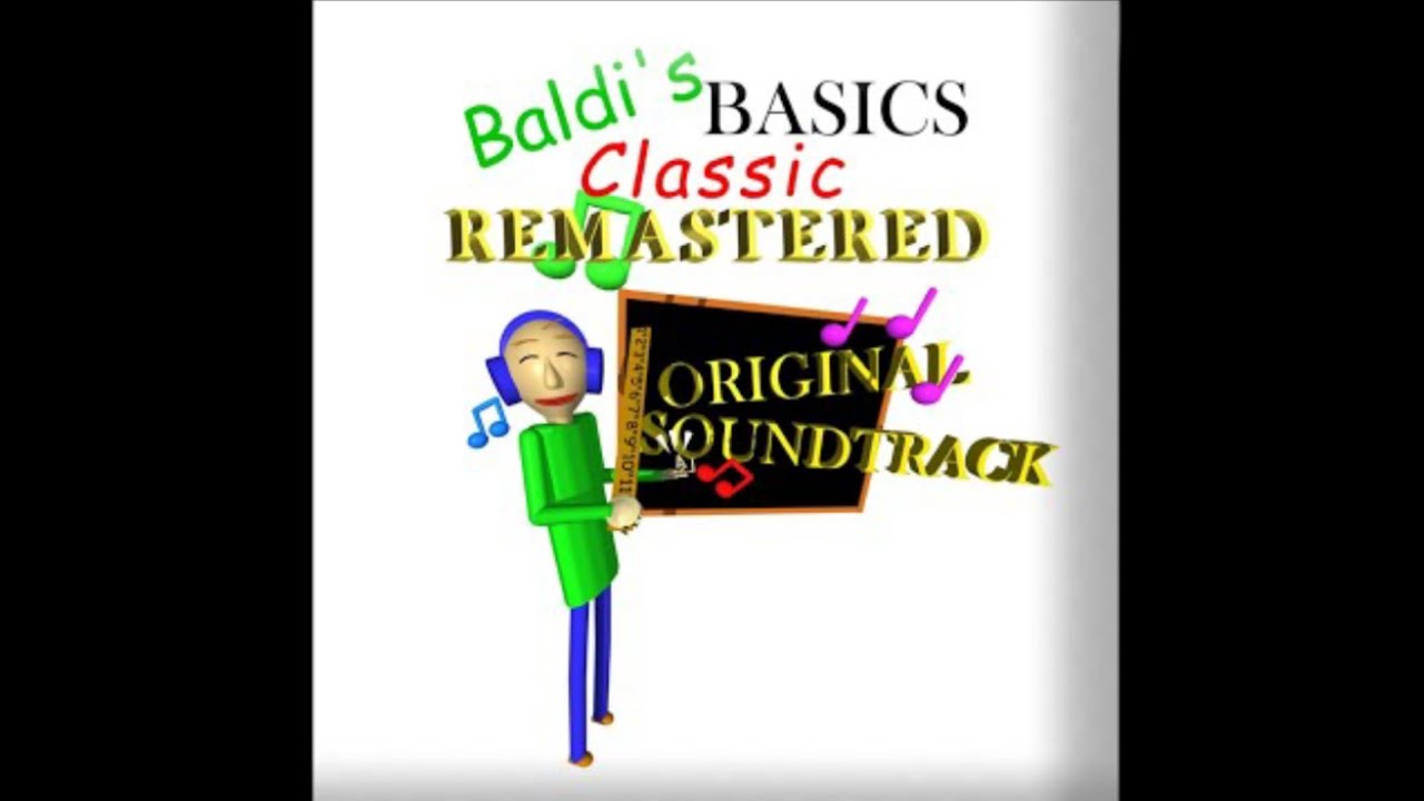 Baldi Basic Classic Remastered OST | Schoolhouse Trouble 2 (New Remix) | (Fan Made)