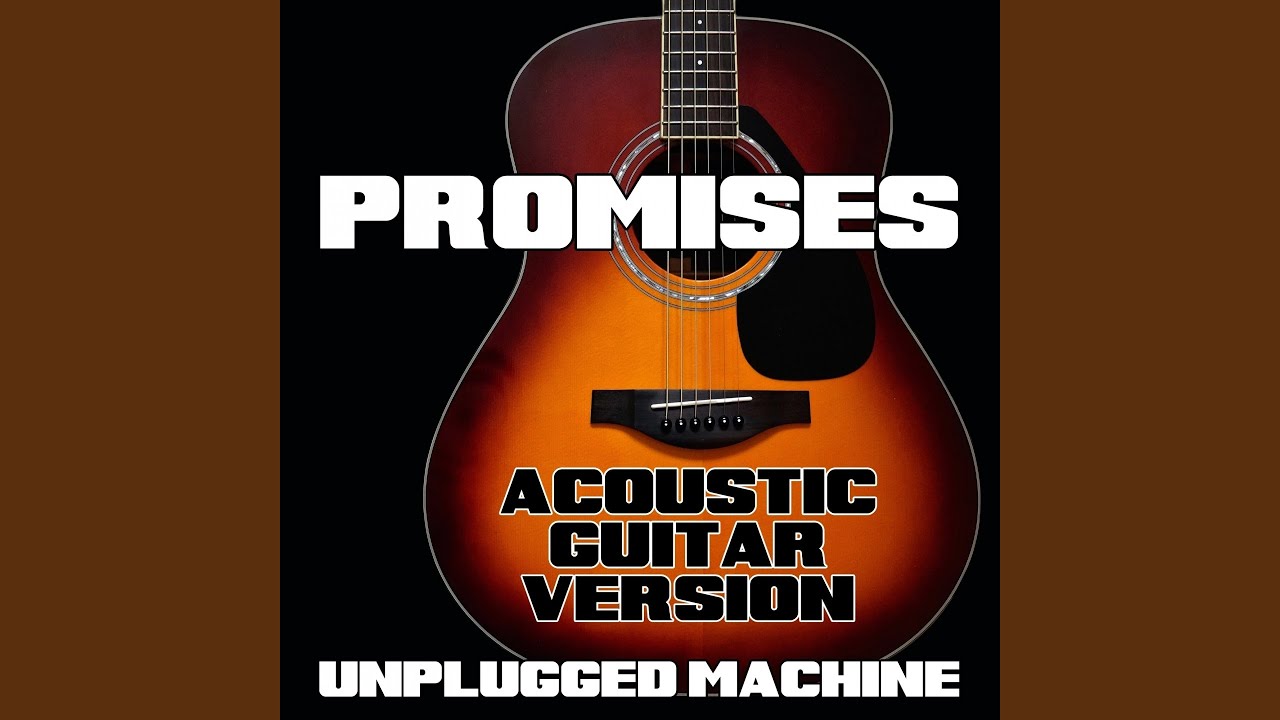 Promises (Acoustic Guitar Version)