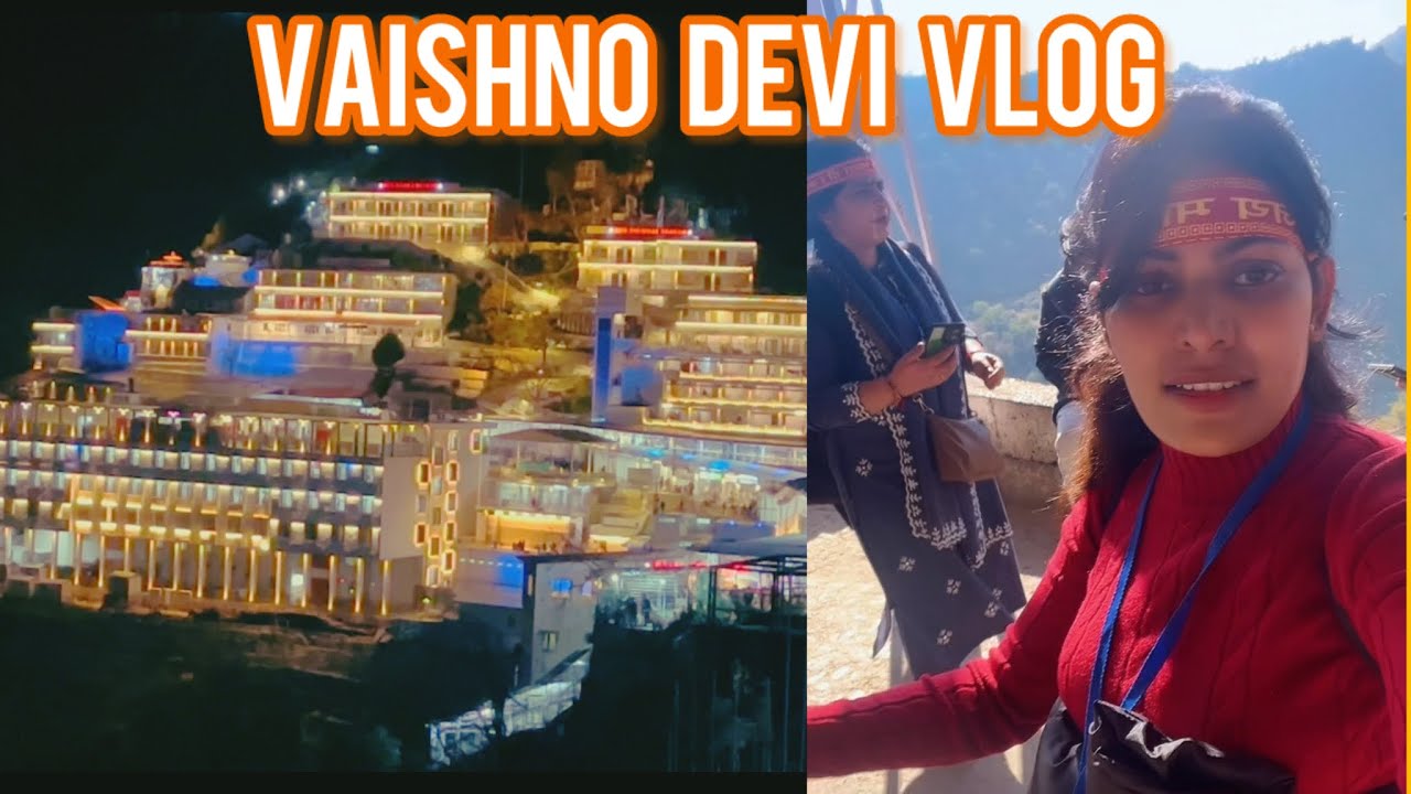 Mata vaishno Devi Vlog /Vaishnodevi Vlog Part 1🙏Jai Mata Di 
