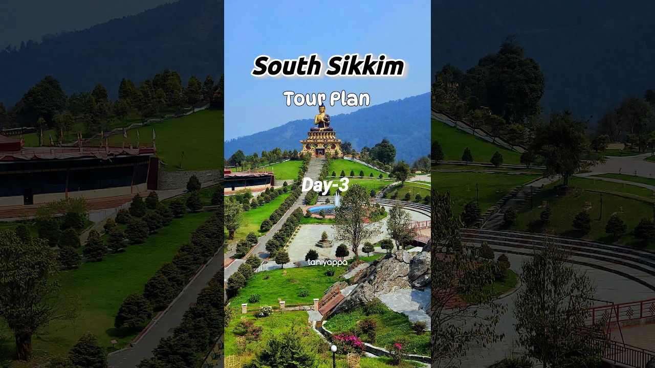South Sikkim Tour Plan/with travel cost/Day-3/ Namchi Ravangla Pelling #shorts #tour #travel #guide