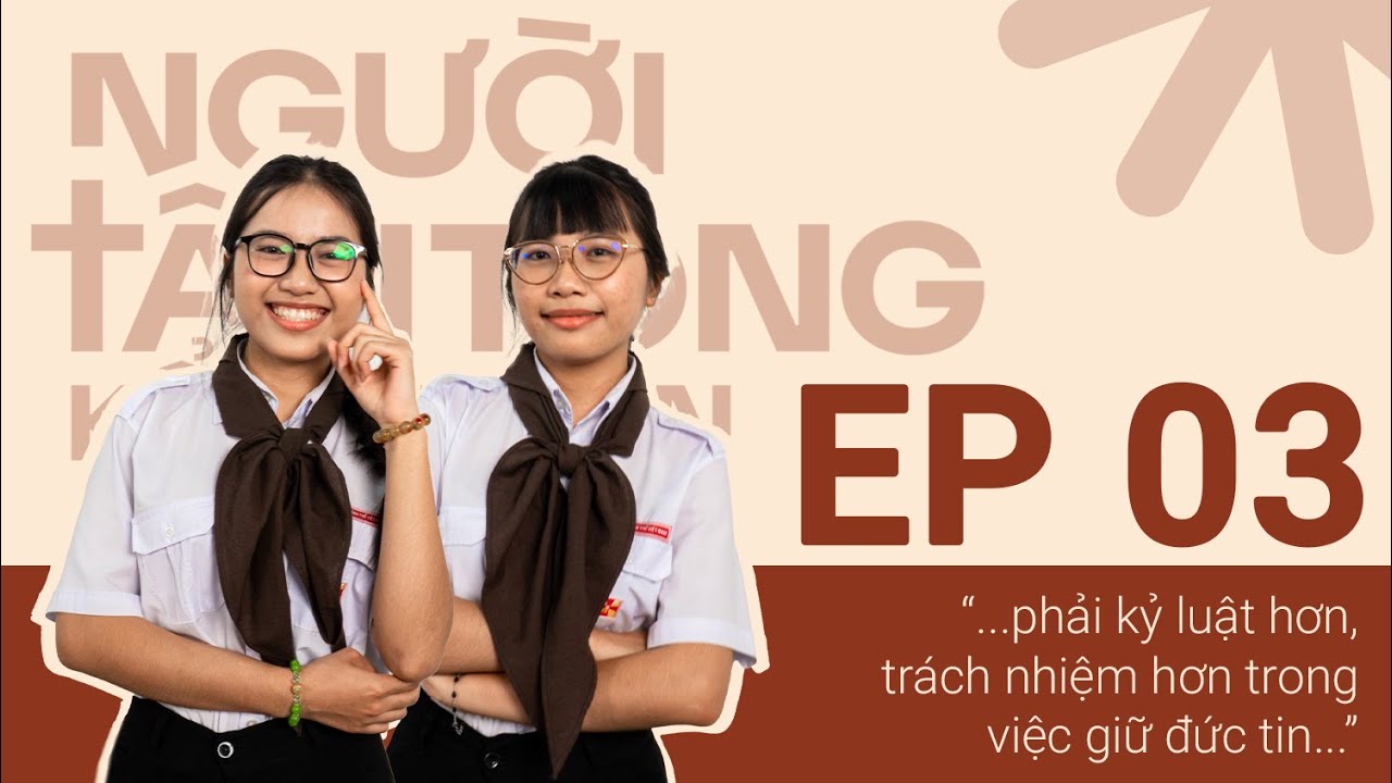 Người Tân Tòng Kể Chuyện - Tập 3 | Chúng Mình Đã Trở Thành Con Cái Chúa