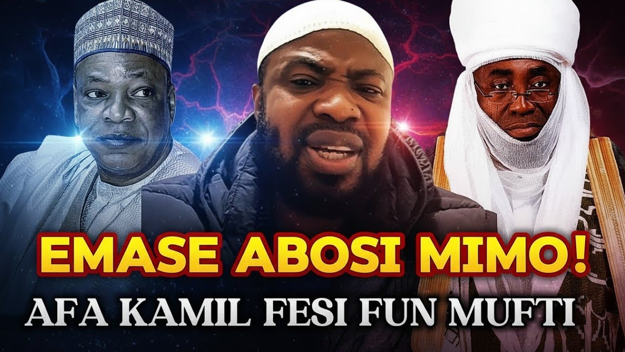 Esi Oro Kabiti🔥Afa Kamil Soju Abenko Nipa Idajo awe Mufti
