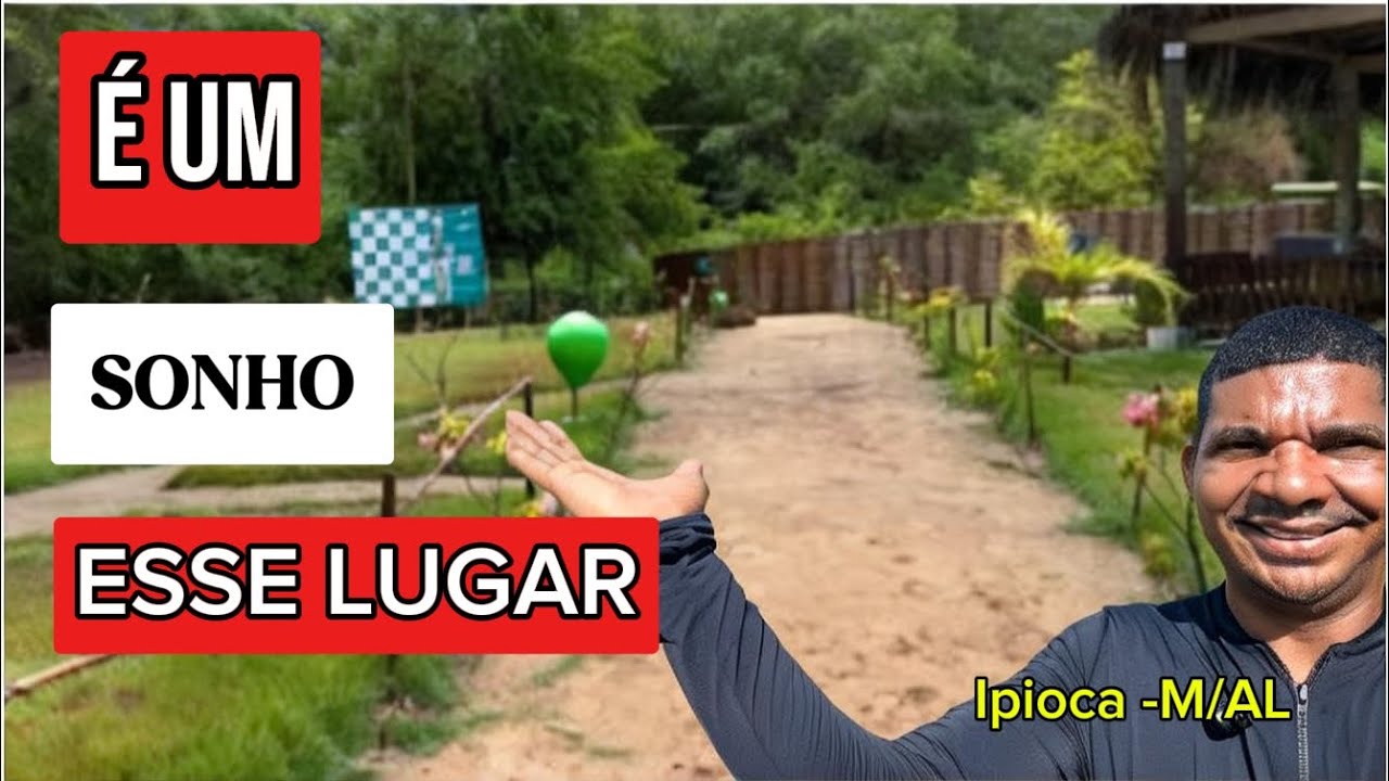 CONHECENDO O PARAÍSO DOS SONHOS