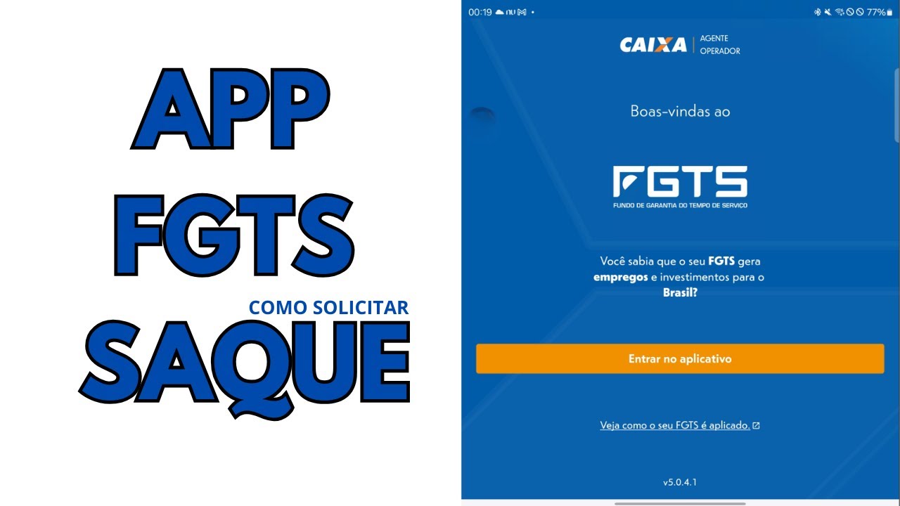 APP FGTS | COMO BAIXAR, INSTALAR, ACESSAR E SOLICITAR O SAQUE #appfgts #saquefgts