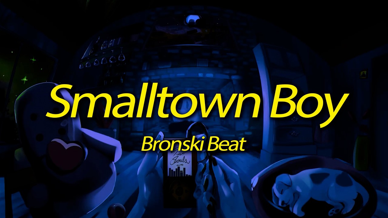 Bronksi Beat - Smalltown Boy (Lyrics)