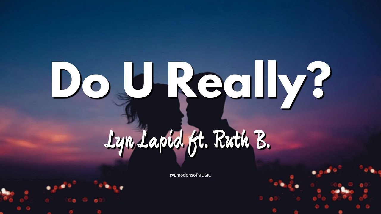 Lyn Lapid - Do you really | (lyrics video) | @EmotionsofMUSIC