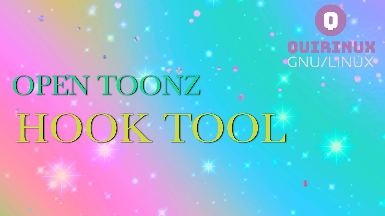 HookTool, Toonz tutorial valid for OpenToonz