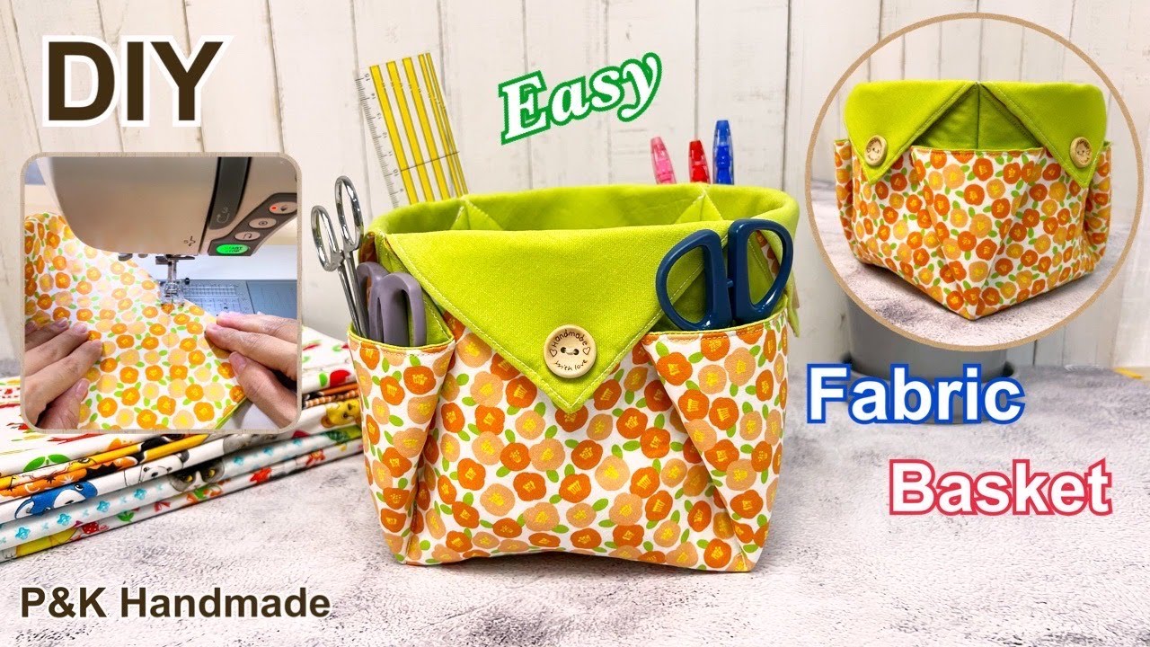 Diy Easy Fabric Basket Sewing Tutorial | Very Easy How to Make Fabric Storage Basket | P&K Handmade