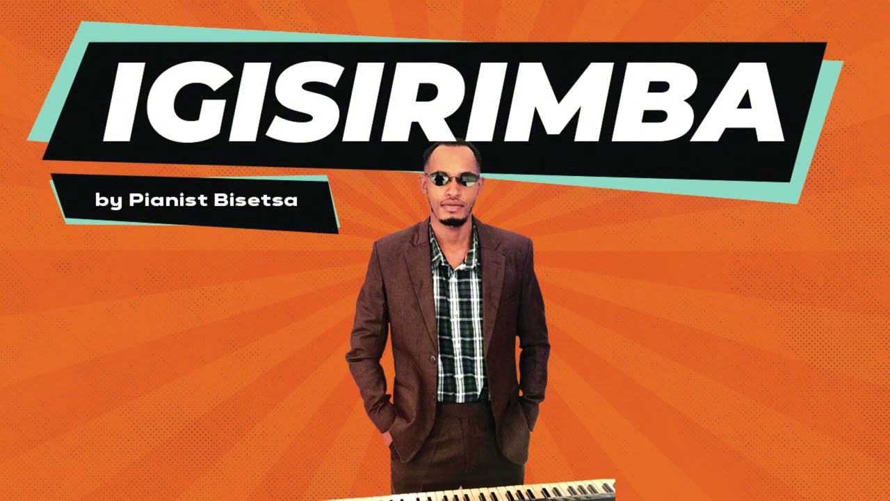 UMUKUNGA BY PIANIST BISETSA (NEW VERSION)🔥🎹🎹🔥🎼