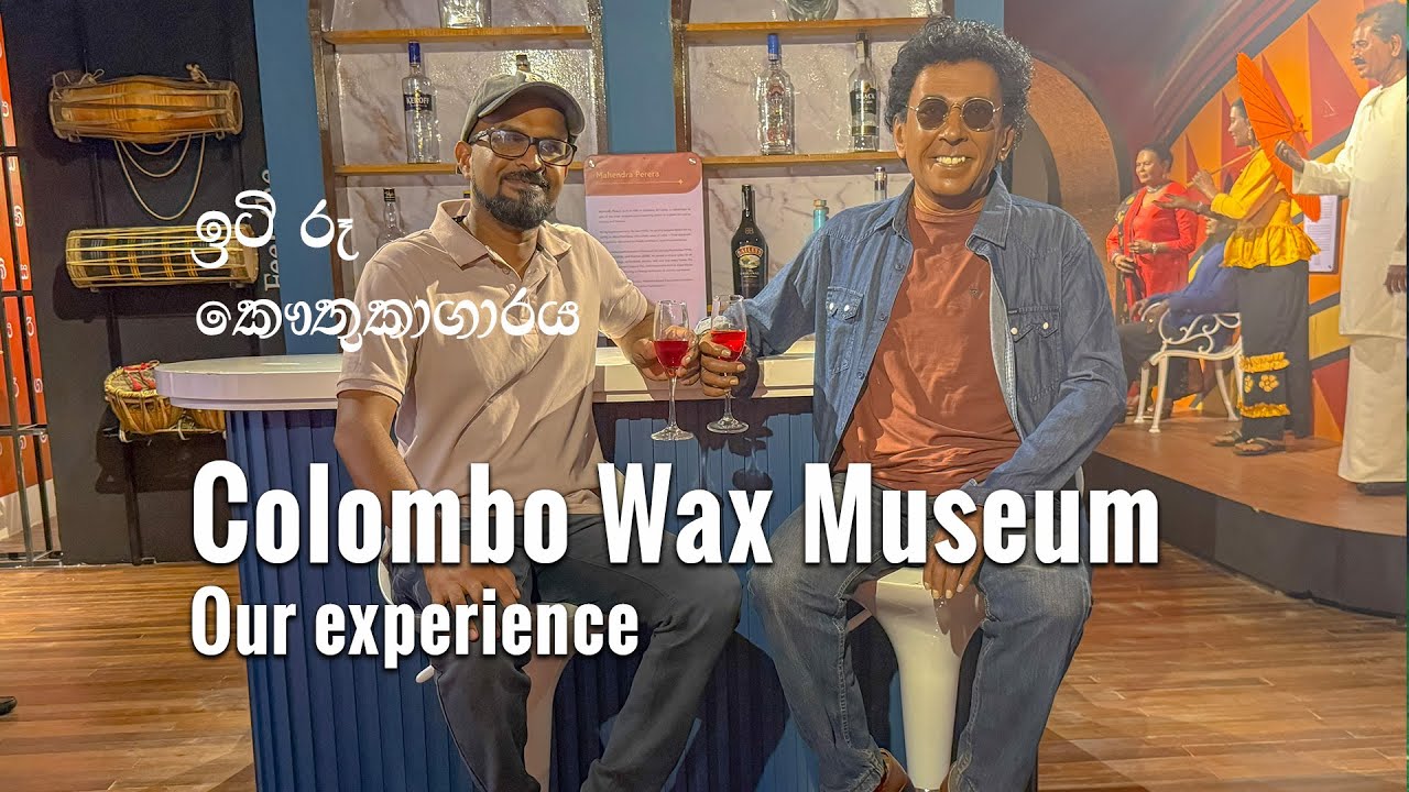 Colombo Wax Museum at Arcade Independence Square | Sri Lanka’s Newest Attraction 2026