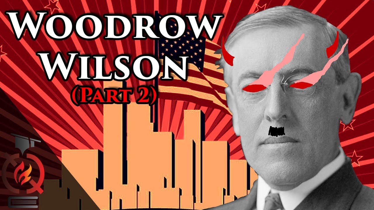 Woodrow Wilson (pt.2) | Historians Who Changed History